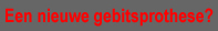 Nieuwe prothese